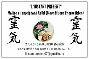 "L'Instant Présent" Saint-Ulrich, Magnétisme, Energeticien